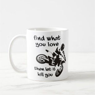 Laissez-Vous Tuer Dirt Vélo Motocross Mug