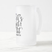 Laissons-nous la Mug Frosted Personnalisée (Devant droit)
