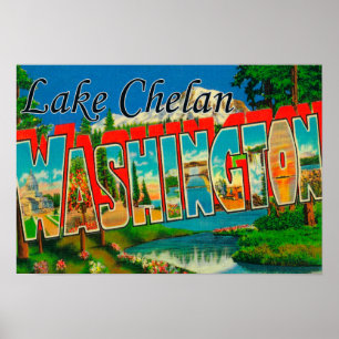 Lake Chelan, Washington - Large Letter Scenes Poster