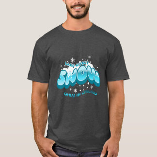 Lake Effect Sneeuw alleen in Chicago T-shirt