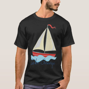 Lake George Ny Vakantie Zeilboot Zeilen Varen T-shirt