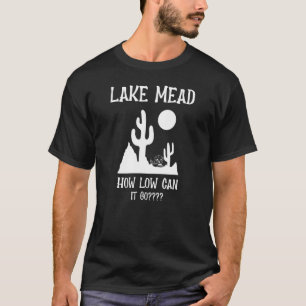 Lake Mead hoe laag kan het zijn T-shirt