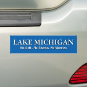 Lake Michigan - geen zout geen haaien geen zorgen Bumpersticker (Op auto)
