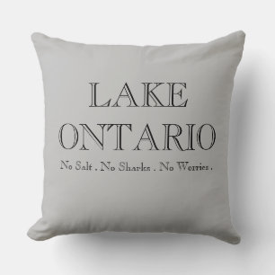 LAKE ONTARIO geen zout geen haai geen zorgen Kussen
