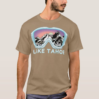 Lake Tahoe Ski Design Lake Tahoe Skiing Snow T-shirt