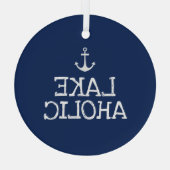 Lakeaholic Funny Lake House Ornament (Achterkant)