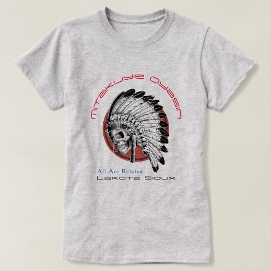 Lakota Sioux Chief T-Shirt (Design voorkant)