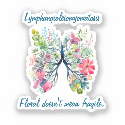 LAM Floral Doesn't Mean Fragile Sticker (Recto)