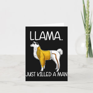 Lama Heeft Net Een Man Gedood Grappige Lama Kaart