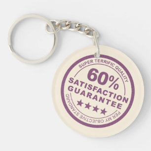 Lame Satisfaction Guarantee Sleutelhanger