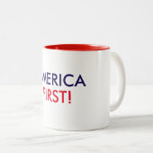 L'Amérique d'abord ! Tasse (Devant droit)