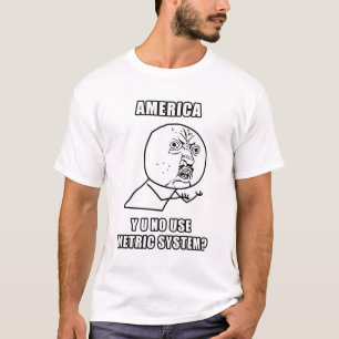 L'Amérique pourquoi vous aucun T-shirt de système