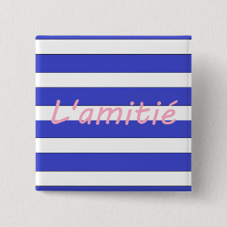 L'amitié Vierkante Button 5,1 Cm