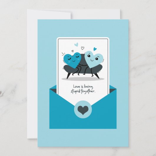 L'amour, c'est être stupide ensemble - Carte Blue  (Devant)