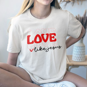 L'Amour Comme Jésus Chemise, T-shirt chrétien occi
