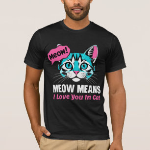 L'amour dans chaque miaulement – T-shirt du langag