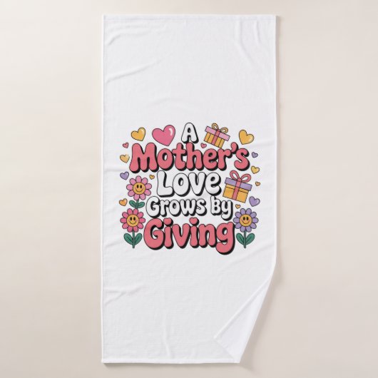 L'amour d'une mère grandit en donnant (Serviette de bain)