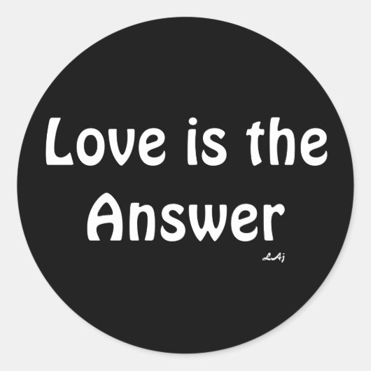 L'amour est la réponse Blanc sur Sticker rond noir (Devant)
