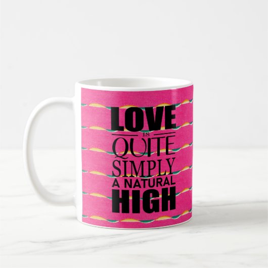 L'amour est tout simplement une tasse à café haute (Gauche)