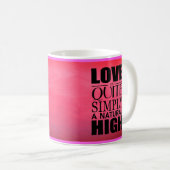 L'amour est tout simplement une tasse à café haute (Devant droit)