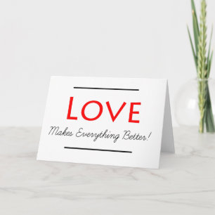 L'amour rend tout meilleur Carte de voeux