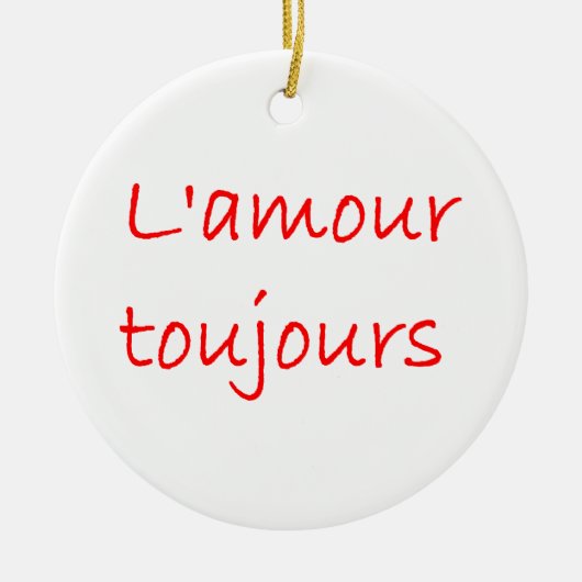 l'amour toujours keramisch ornament (Voorkant)