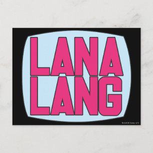 Lana Lang Logo Briefkaart