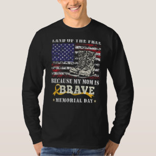 Land of the Free Mijn moeder is dapper Herdenkings T-shirt