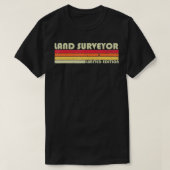LAND SURVEYOR Funny Job Title Vademdag T-shirt (Design voorkant)