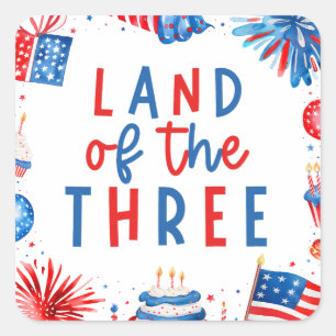 Land Van Drie 4 juli 3de Verjaardagsfeestje Vierkante Sticker
