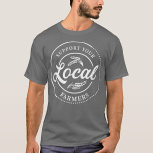 Landbouwers geven ondersteuning voor uw lokale boe t-shirt