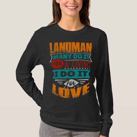 Landman Quote Ik ben echocardiograaf voor de liefd T-shirt (Voorkant)