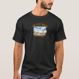 Landwegen Brengen Me Huis Paarden Rennen In De W T-shirt