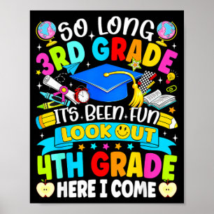 Lang 3e leerjaar leuk geweest opgelet 4e leerjaar  poster