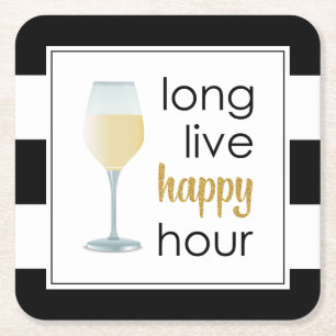 Lang leve Happy Hour Grappig Drink Quote Vierkante Kartonnen Onderzetter