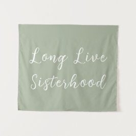 Lang Live Sisterhood Room Speelkamer Kwekerij Muur Wandkleed