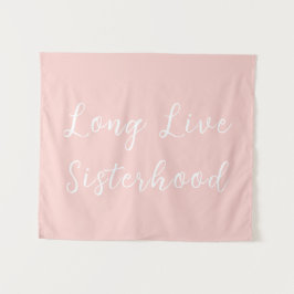 Lang Live Sisterhood Room Speelkamer Kwekerij Muur Wandkleed