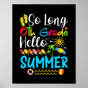 Lange 6e klas Hallo zomerdag op school. Poster