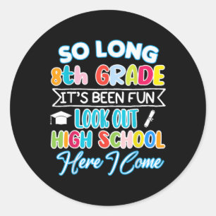 Lange 8e graad Hallo High School Afstuderen Fun Ronde Sticker