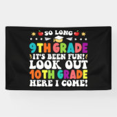 Lange 9de graad Kijk uit 10de graad hier. Spandoek (Horizontaal)