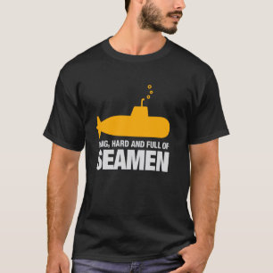 Lange Harde En Vol Zeelieden Grappige Onderzeeër T-shirt