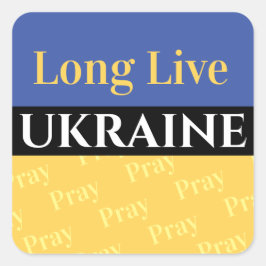 Lange live OEKRAÏNE, Pray, je berichten Vierkante Sticker