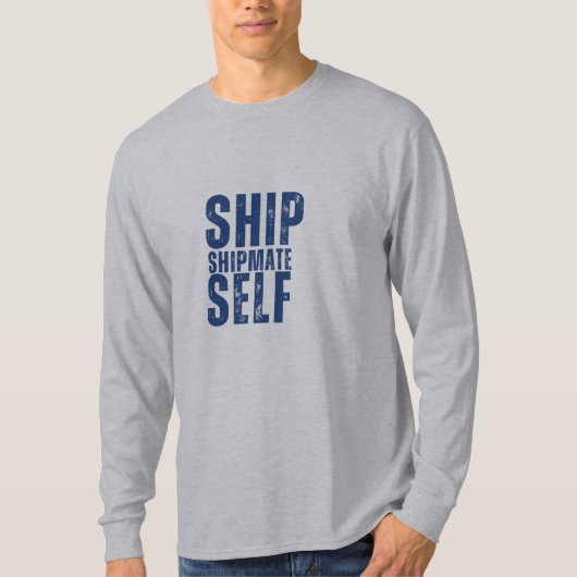 Lange-sleeve SHIP-SHIPMATE-SELF design t-shirt (Voorkant)