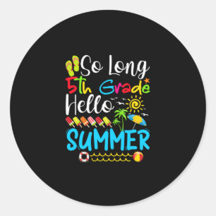 Lange vijfde klas Hallo zomerdag op school. Ronde Sticker