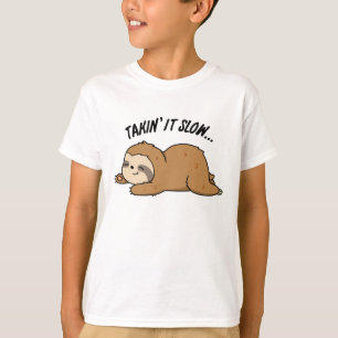 Langzaam Aan Grappige Luiaard Pun T-shirt