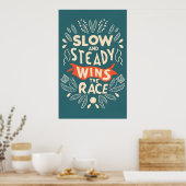 Langzaam en ononderbroken wint het ras poster (Keuken)