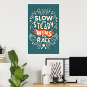 Langzaam en ononderbroken wint het ras poster (Thuiskantoor)
