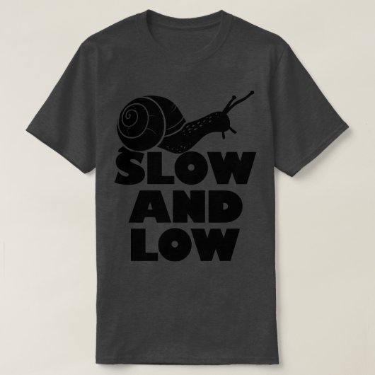 Langzame en lage Snail T-shirt (Design voorkant)