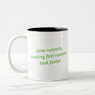 Langzame runners maken snelle runners sneller tweekleurige koffiemok