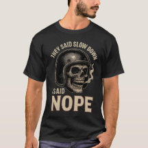 Langzamer Neen Grappig Biker Schedel T-Shirt